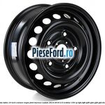 Janta tabla 16 inch culoare negru Ford Tourneo Custom 2014-2018 2.0 EcoBlue 105 cp BJFA, BJFB, YLF6, YLFA, YLFB, YLFS diesel