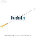 Joja indicator ulei Ford Ranger 2006-2012 3.0 TDCi 4x4 156 cp