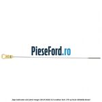 Joja indicator ulei Ford Ranger 2019-2022 2.0 EcoBlue 4x4 170 cp
