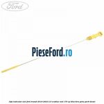 Joja indicator ulei Ford Transit 2019-2023 2.0 EcoBlue RWD 170 cp