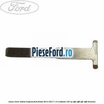 Lama cheie sistem KEYLESS Ford Fiesta 2013-2017 1.0 EcoBoost 100 cp