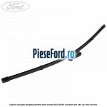 Lamela dreapta stergator parbriz Ford Transit 2019-2023 E-TRANSIT RWD 184  cp