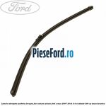 Lamela stergator parbriz dreapta fara senzor ploaie Ford S-Max 2007-2014 2.0 EcoBoost 240 cp