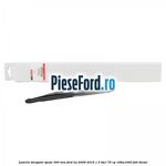 Lamela stergator spate 300 mm Ford Ka 2009-2016 1.3 TDCi 75 cp