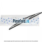 Lamela stergator spate 400 MM Ford Tourneo Custom 2014-2018 2.2 TDCi 155 cp
