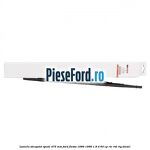 Lamela stergator spate 475 MM Ford Fiesta 1989-1996 1.8 D 60 cp RTC, RTD, RTG diesel