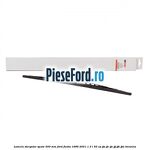 Lamela stergator spate 500 MM Ford Fiesta 1996-2001 1.3 i 50 cp