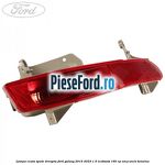 Lampa ceata spate dreapta Ford Galaxy 2015-2023 1.5 EcoBoost 160 cp