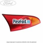Lampa dreapta spate 3/5 usi Ford Focus 1998-2004 1.8 TDCi 100 cp