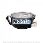 Lampa inferioara oglinda model facelift Ford Galaxy 2015-2023 2.0 EcoBlue 120 cp