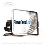 Lampa inferioara oglinda stanga Ford Grand C-Max 2016-2020 1.5 EcoBoost 150 cp