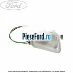 Lampa inferior semnal oglinda dreapta Ford C-Max 2007-2011 1.8 122 cp