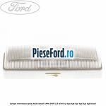 Lampa interioara spate Ford Transit 1994-2000 2.5 TD 85 cp