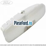 Lampa interior plafon 1 pozitie model 2 Ford Tourneo Custom 2014-2018 2.0 EcoBlue 105 cp