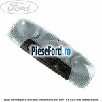 Lampa interior plafon 3 pozitii buton negru Ford Focus 2004-2007 1.6 Ti 115 cp