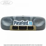 Lampa interior plafon 3 pozitii buton negru Ford Focus 2004-2007 1.8 TDCi 115 cp