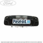 Lampa interior plafon 3 pozitii cu senzor perimetru Ford Transit 2006-2014 2.4 TDCi 4x4 140 cp