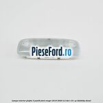 Lampa interior plafon 3 pozitii Ford Ranger 2016-2020 2.2 TDCi 131 cp