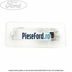 Lampa interior plafon cu conector Ford Transit 2000-2006 2.4 TDCi 137 cp