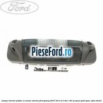 Lampa interior plafon cu senzor alarma Ford Galaxy 2007-2014 2.0 TDCi 140 cp