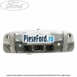 Lampa interior plafon cu senzor perimetru Ford Fiesta 2005-2008 ST150 150 cp