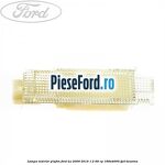 Lampa interior plafon Ford Ka 2009-2016 1.2 69 cp