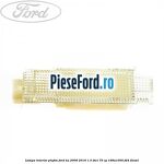 Lampa interior plafon Ford Ka 2009-2016 1.3 TDCi 75 cp