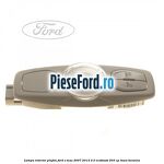 Lampa interior plafon Ford S-Max 2007-2014 2.0 EcoBoost 203 cp