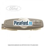 Lampa interior plafon Ford S-Max 2007-2014 2.2 TDCi 175 cp