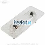 Lampa interior plafon Ford Transit 2006-2014 2.4 TDCi 100 cp