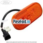 Lampa laterala gabarit Ford Transit 2014-2018 2.2 TDCi RWD 135 cp