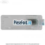 Lampa led interior dreapta Ford Focus 2011-2014 1.6 Ti 125 cp