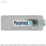 Lampa led interior dreapta Ford Kuga 2013-2016 1.5 EcoBoost 4x4 182 cp