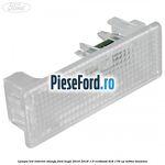 Lampa led interior stanga Ford Kuga 2016-2018 1.5 EcoBoost 4x4 176 cp