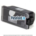 Lampa numar inmatriculare Ford Kuga 2016-2018 1.5 EcoBoost 4x4 176 cp