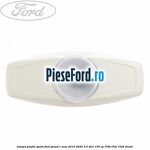 Lampa plafon spate Ford Grand C-Max 2016-2020 2.0 TDCi 150 cp