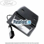 Lampa pozitie plafon dreapta Ford Transit 2006-2014 2.2 TDCi RWD 125 cp