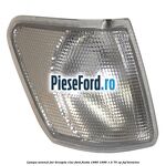 Lampa semnal far dreapta clar Ford Fiesta 1989-1996 1.4 75 cp