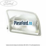 Lampa semnal far stanga clar Ford Fiesta 1989-1996 1.4 73 cp