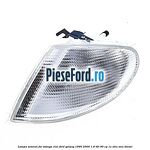 Lampa semnal far stanga clar Ford Galaxy 1995-2000 1.9 TDI 90 cp