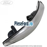 Lampa semnal oglinda stanga Ford Ka plus 2019-2020 1.2 Ti 85 cp