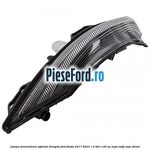Lampa semnalizare oglinda dreapta Ford Fiesta 2017-2023 1.5 TDCi 120 cp
