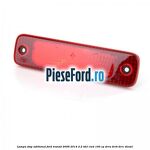 Lampa stop aditional Ford Transit 2006-2014 2.2 TDCi RWD 100 cp