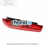 Lampa stop dreapta 3 usi Ford Fiesta 2002-2005 1.4 16V 80 cp
