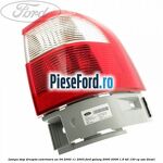 Lampa stop dreapta exterioara an 04/2000-11/2003 Ford Galaxy 2000-2006 1.9 TDI 130 cp