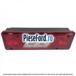 Lampa stop dreapta model platforma Ford Transit 2014-2018 2.2 TDCi 125 cp