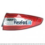 Lampa stop dreapta spre exterior 5 usi hatchback Ford Mondeo 2014-2018 2.0 TDCi 4x4 150 cp