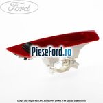 Lampa stop hayon 5 usi Ford Fiesta 2005-2008 1.3 69 cp