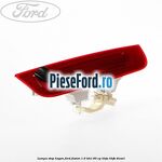 Lampa stop hayon Ford Fusion 1.6 TDCi 90 cp