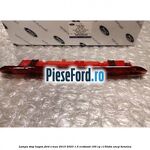 Lampa stop hayon Ford S-Max 2015-2023 1.5 EcoBoost 165 cp